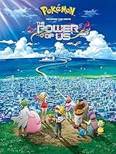 Pokémon the Movie: The Power of Us
