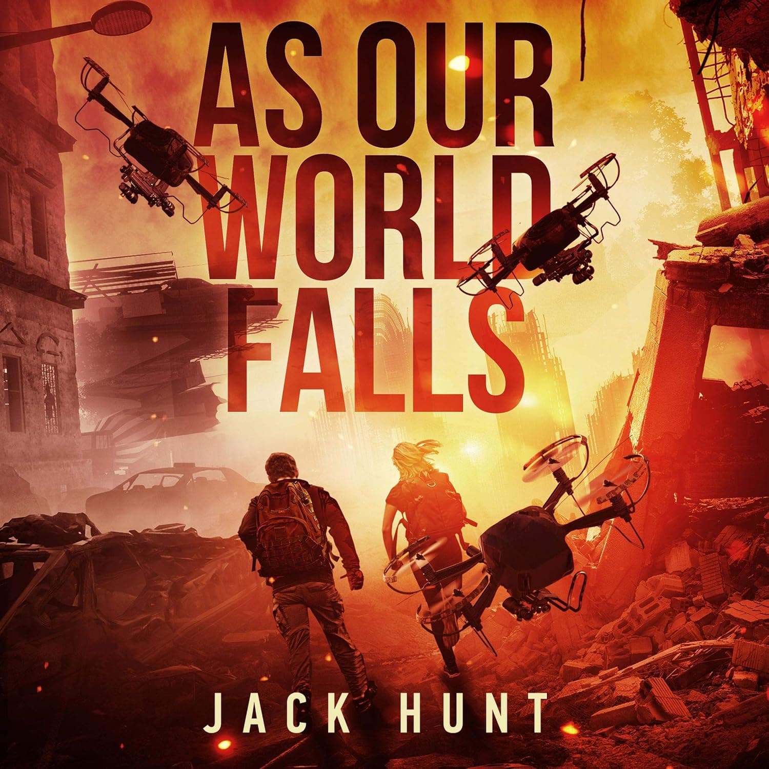 As Our World Falls: Cyber Apocalypse, Book 2