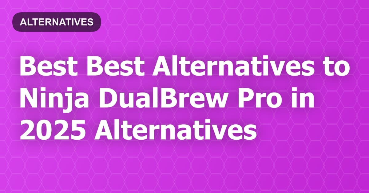 Best Alternatives to Ninja DualBrew Pro in 2026