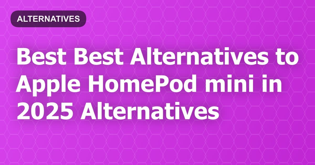 Best Alternatives to Apple HomePod mini in 2026