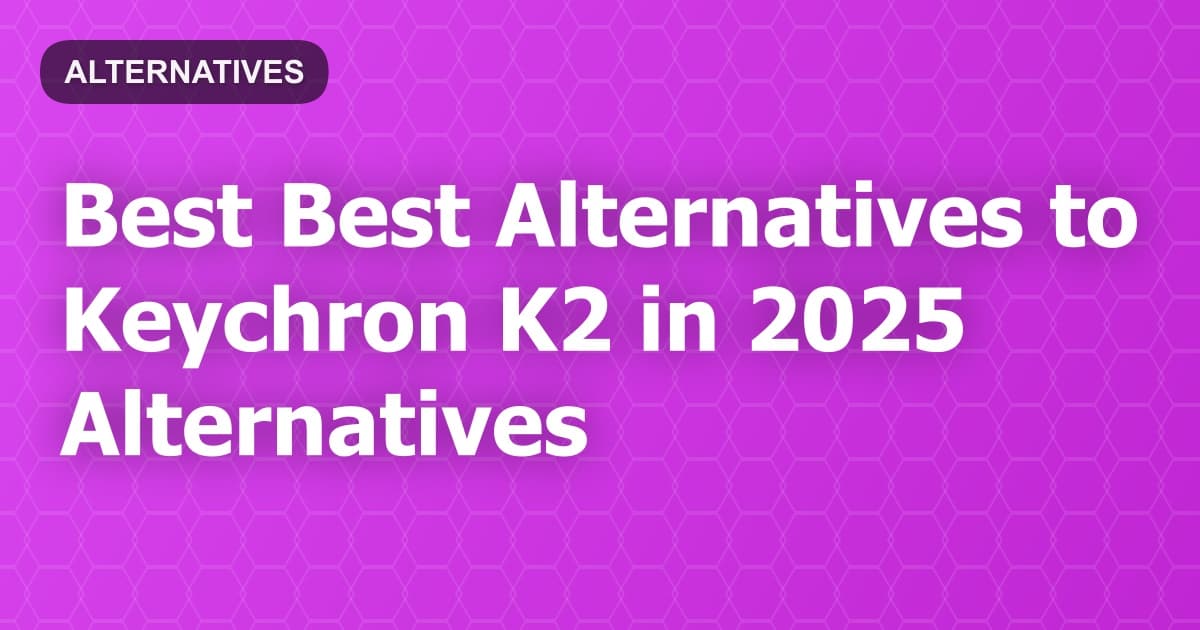 Best Alternatives to Keychron K2 in 2026