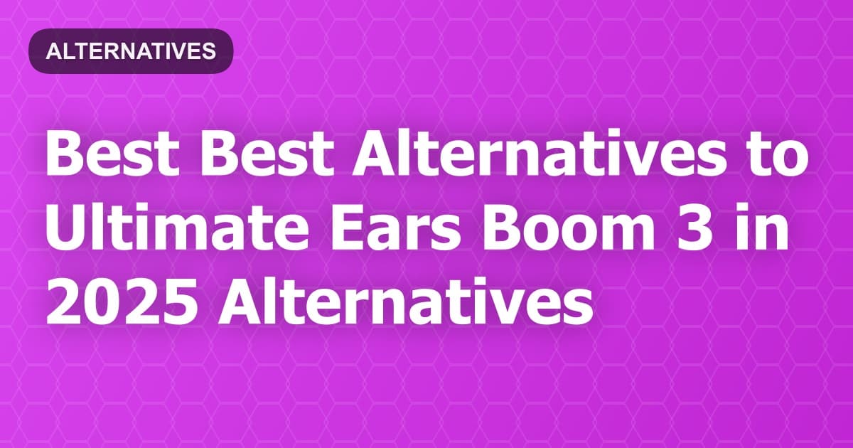Best Alternatives to Ultimate Ears Boom 3 in 2026