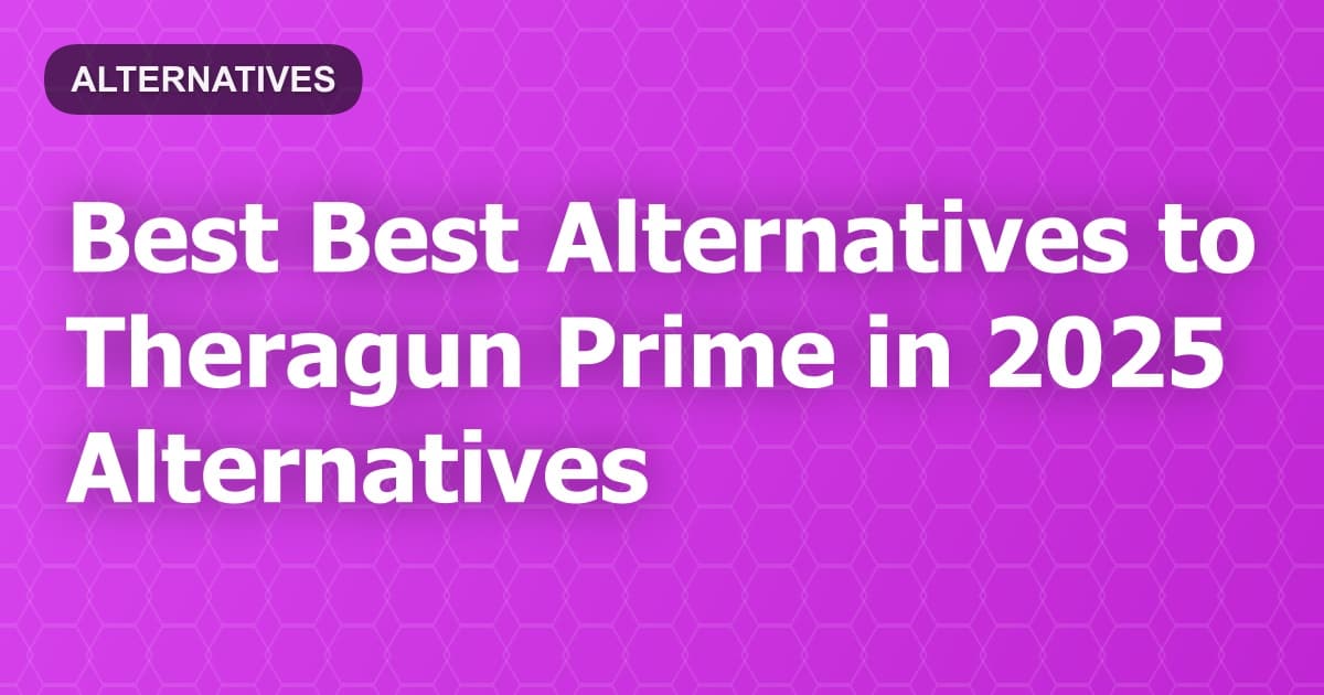 Best Alternatives to Theragun Prime in 2026