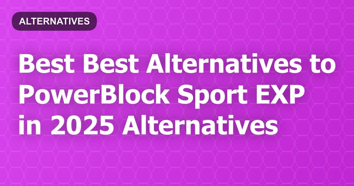 Best Alternatives to PowerBlock Sport EXP in 2026