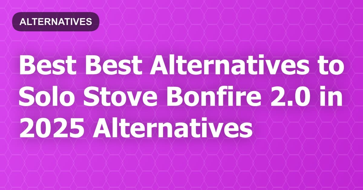 Best Alternatives to Solo Stove Bonfire 2.0 in 2026