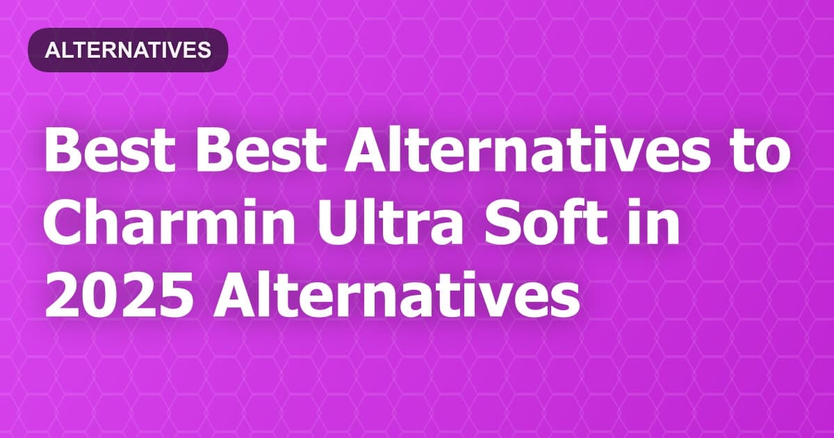 Best Alternatives to Charmin Ultra Soft in 2026