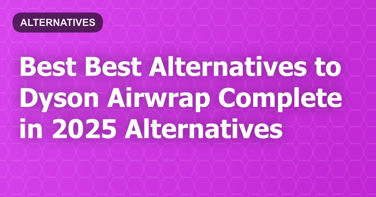 Best Alternatives to Dyson Airwrap Complete in 2026