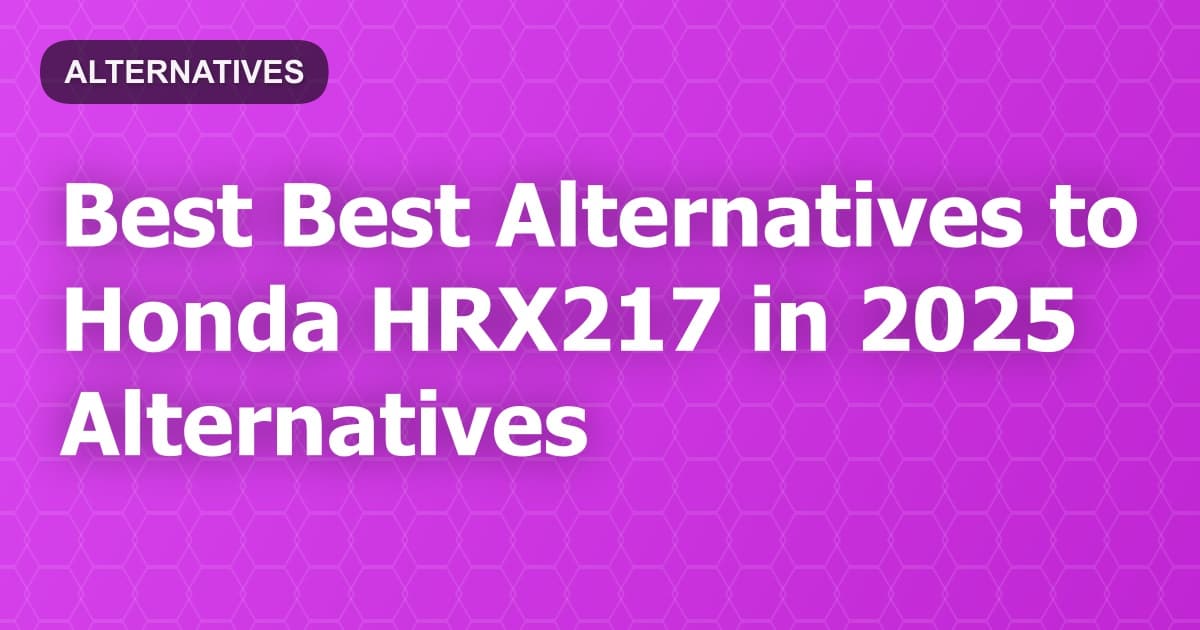 Best Alternatives to Honda HRX217 in 2026