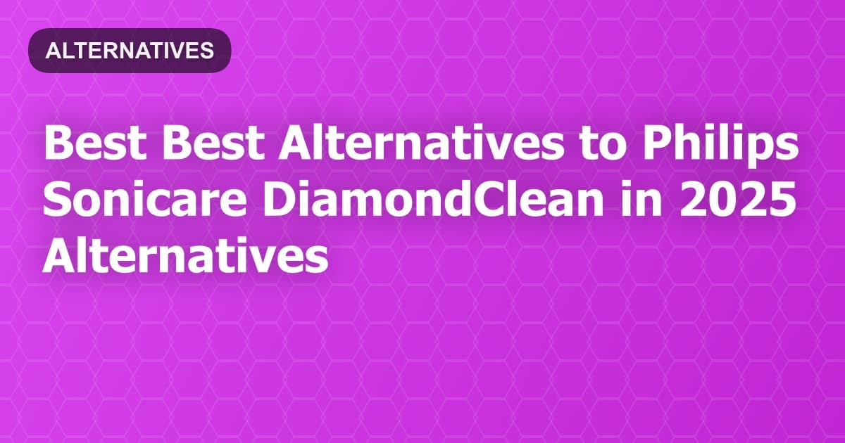 Best Alternatives to Philips Sonicare DiamondClean in 2026