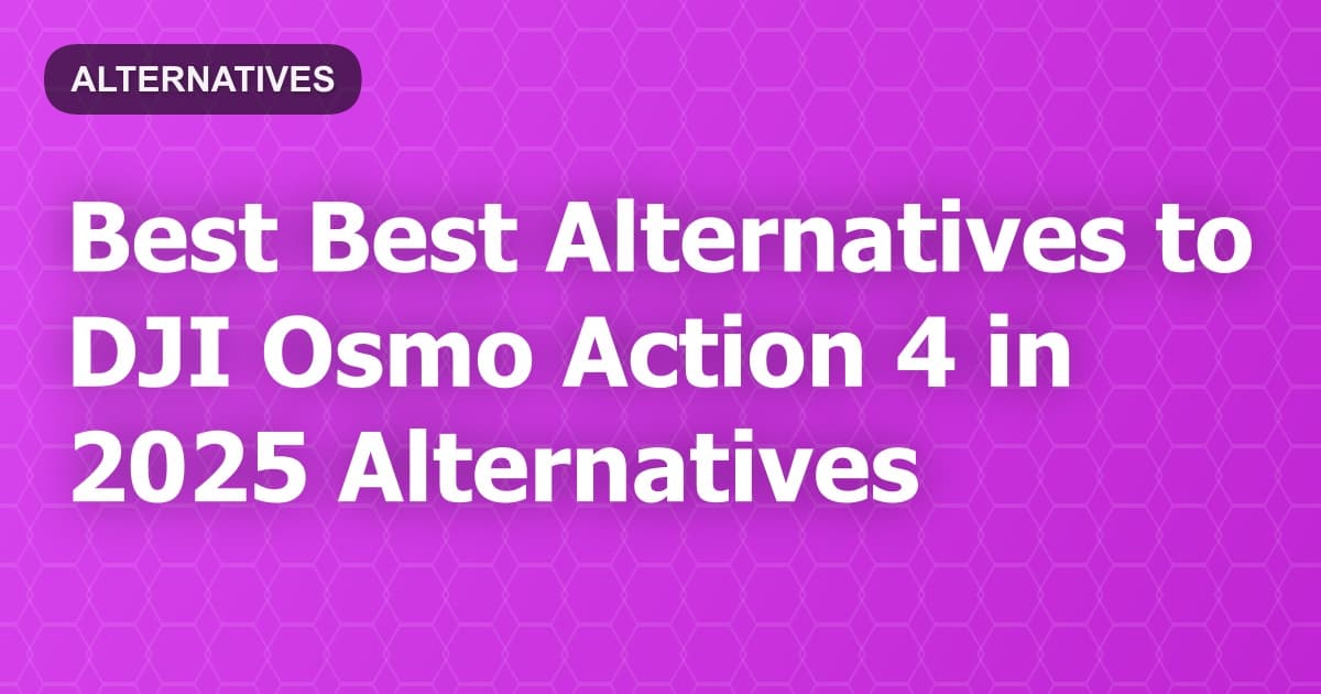 Best Alternatives to DJI Osmo Action 4 in 2026