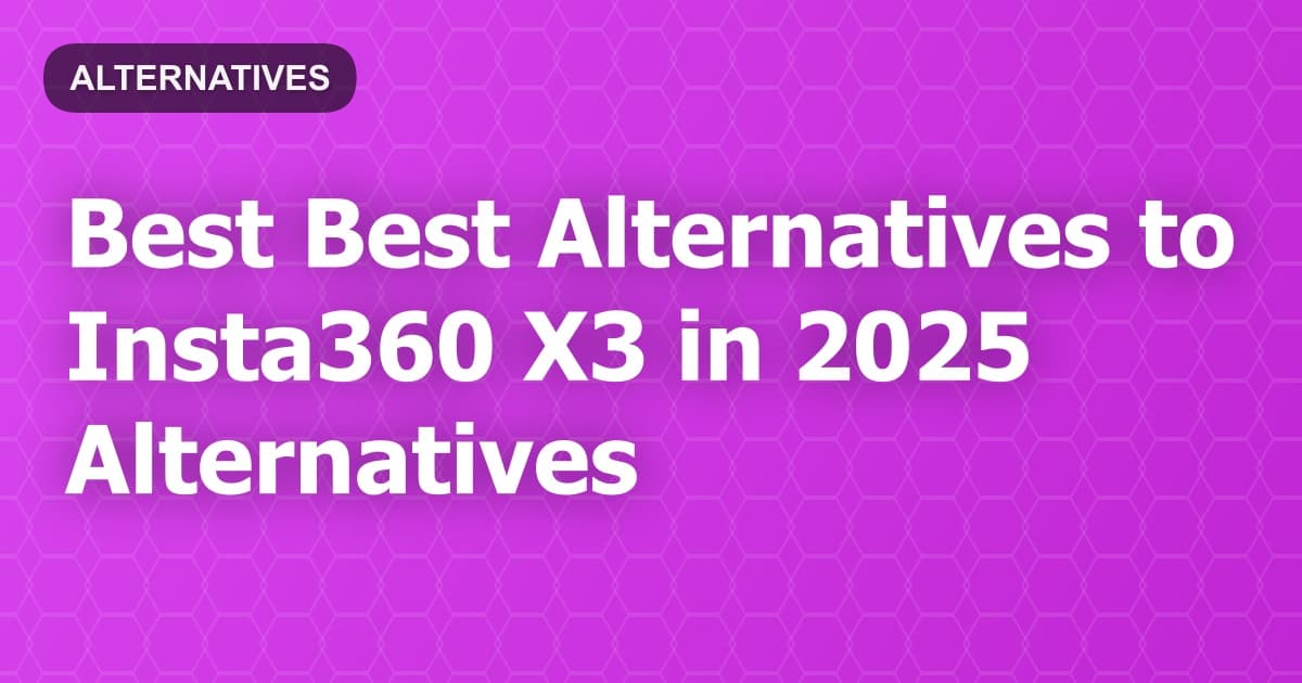 Best Alternatives to Insta360 X3 in 2026