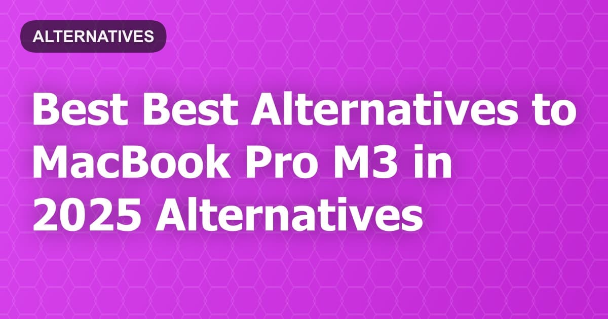 Best Alternatives to MacBook Pro M3 in 2026