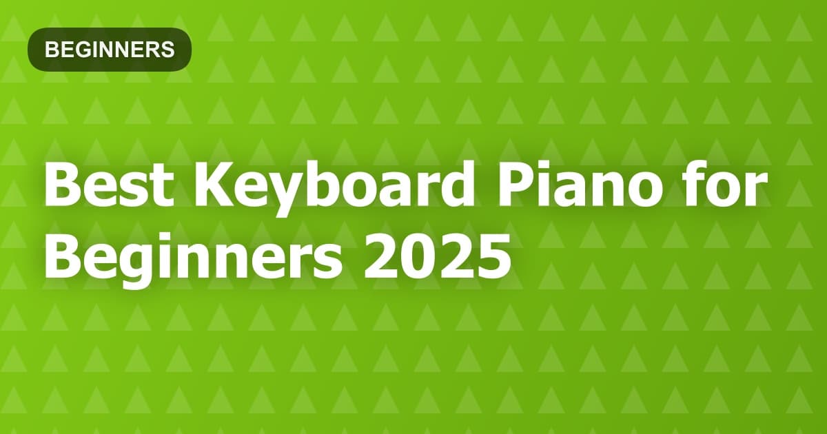 Best Keyboard Piano for Beginners 2026