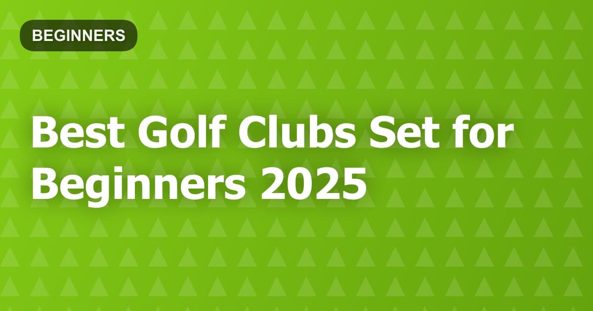 Best Golf Clubs Set for Beginners 2026