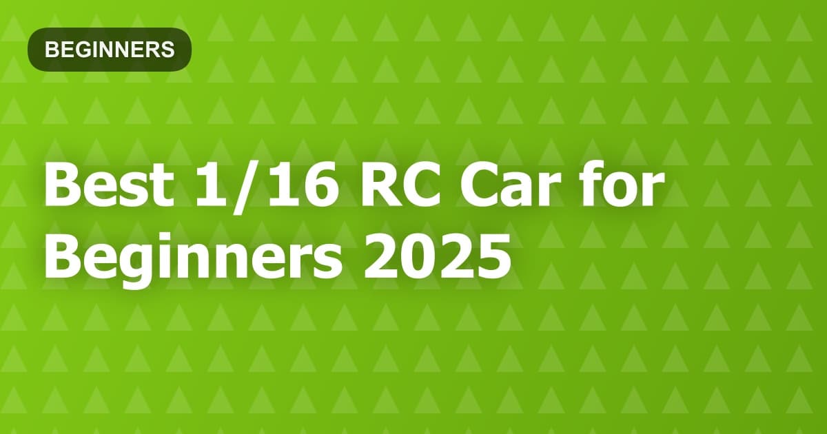 Best 1/16 RC Car for Beginners 2025