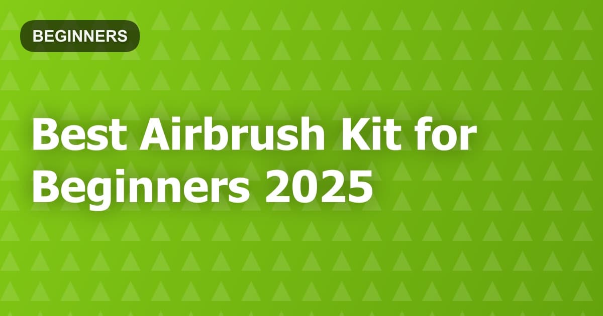 Best Airbrush Kit for Beginners 2025
