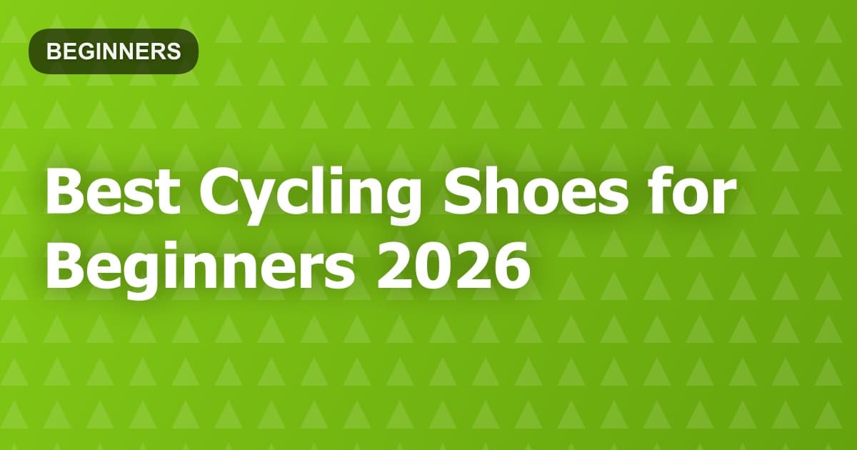 Best Cycling Shoes for Beginners 2026