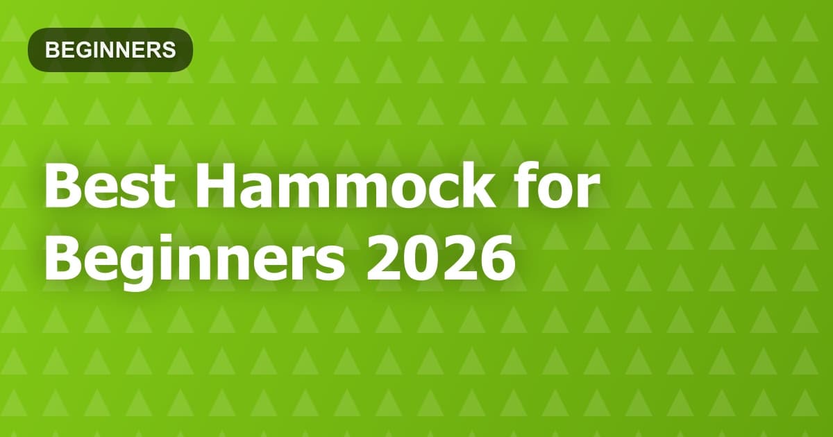 Best Hammock for Beginners 2026