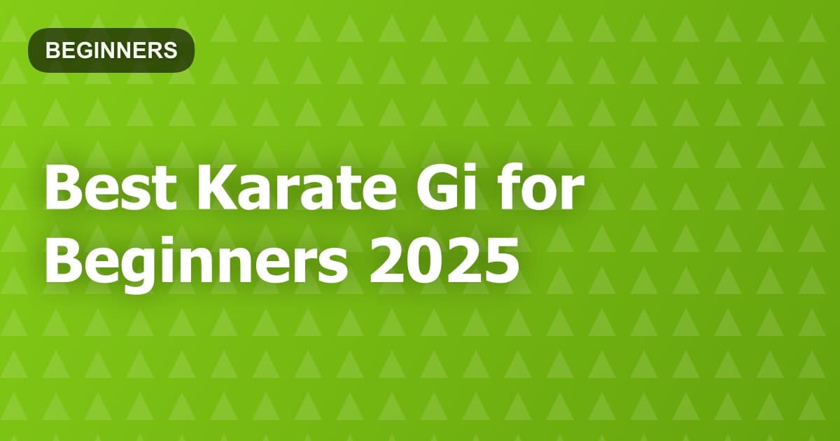 Best Karate Gi for Beginners 2025