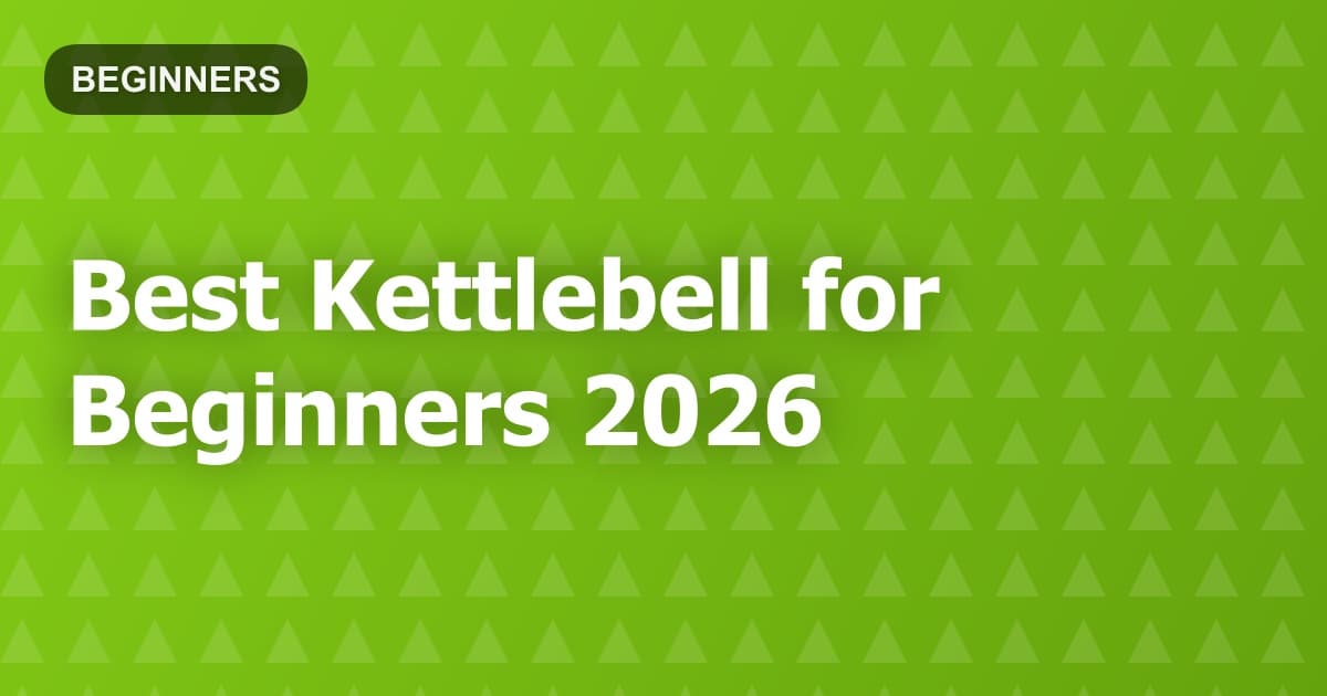 Best Kettlebell for Beginners 2026