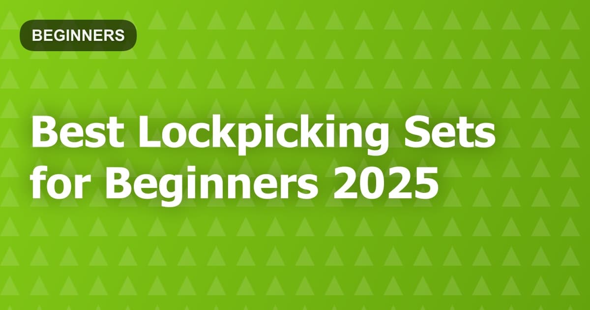 Best Lockpicking Sets for Beginners 2025