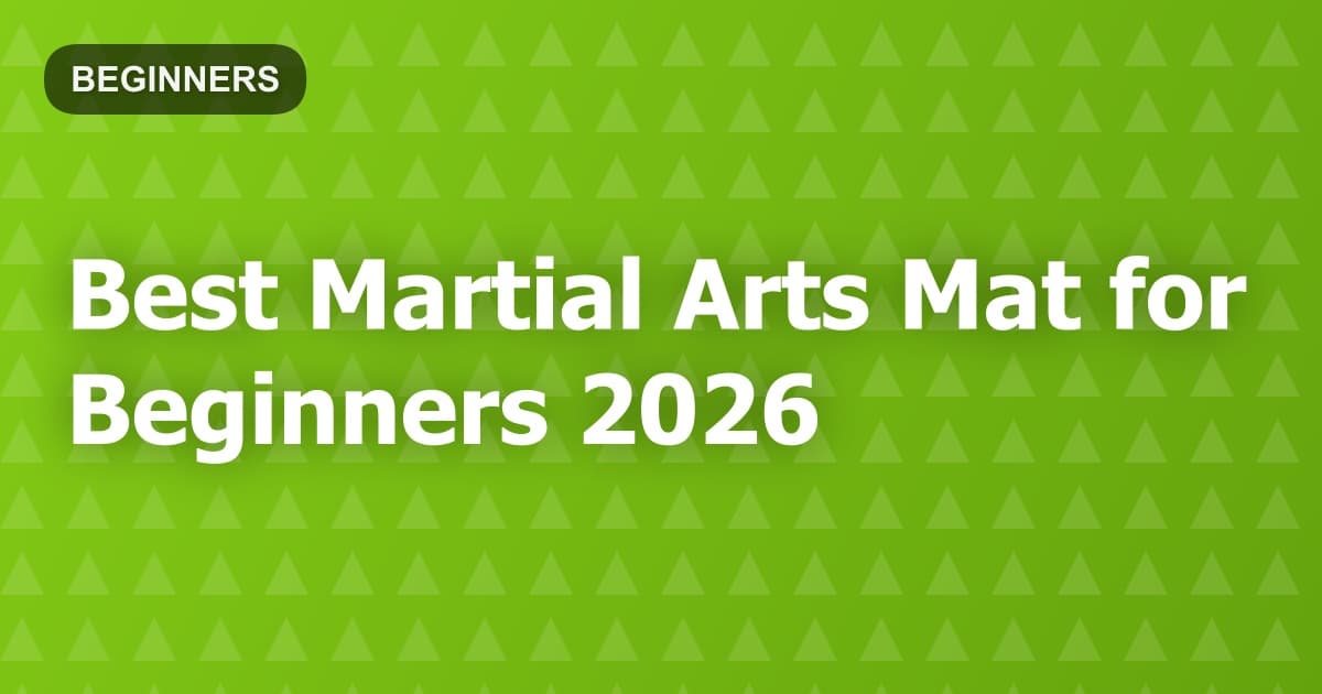 Best Martial Arts Mat for Beginners 2026