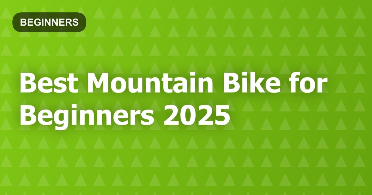 Best Mountain Bike for Beginners 2025