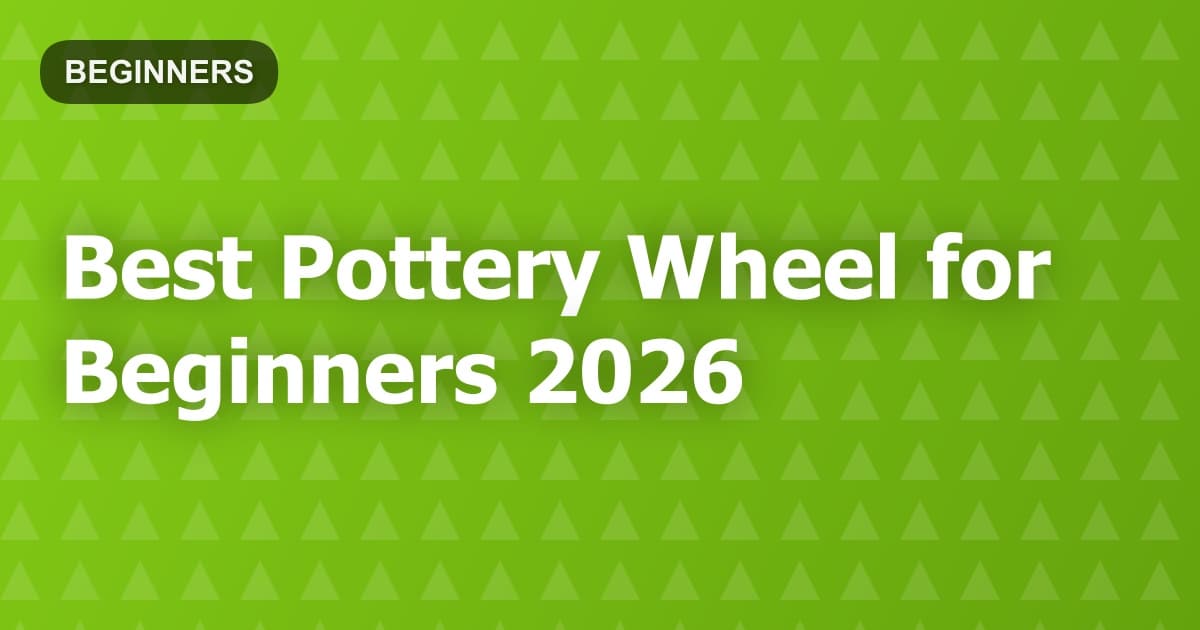 Best Pottery Wheel for Beginners 2026