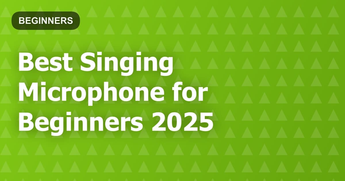 Best Singing Microphone for Beginners 2025