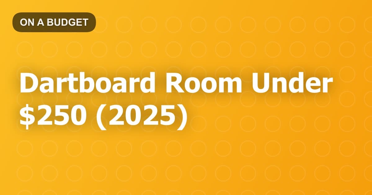Dartboard Room Under $250 (2025)