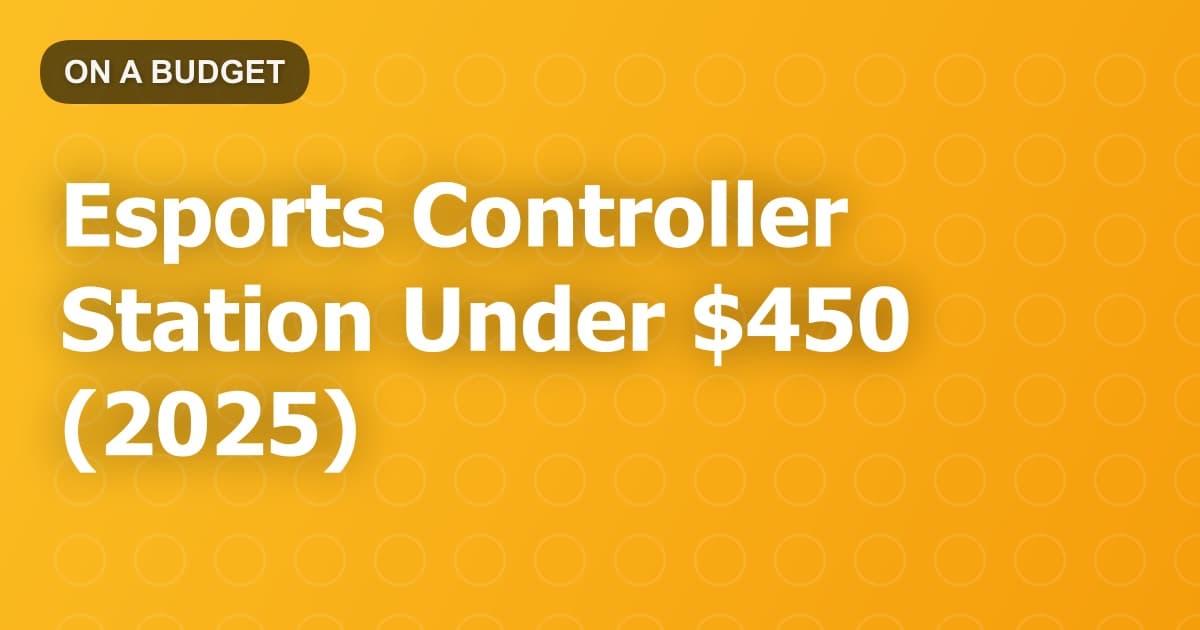 Esports Controller Station Under $450 (2025)
