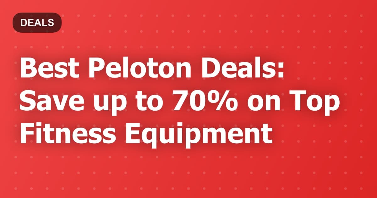 Best Peloton Deals: Save up to 70% on Top Fitness Equipment
