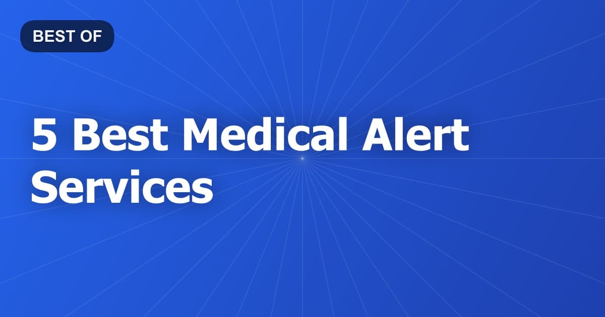5 Best Medical Alert Services