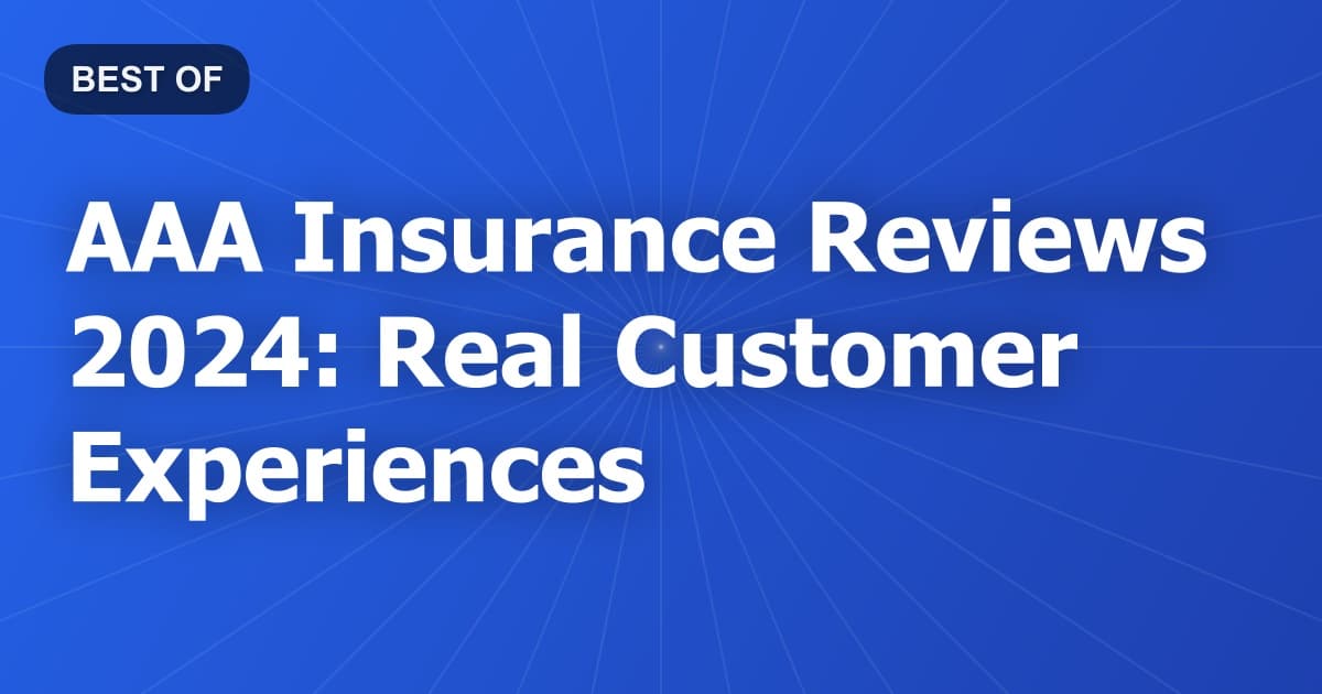AAA Insurance Reviews 2024: Real Customer Experiences