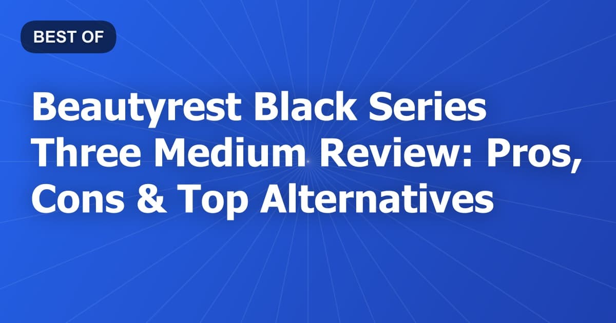 Beautyrest Black Series Three Medium Review: Pros, Cons & Top Alternatives