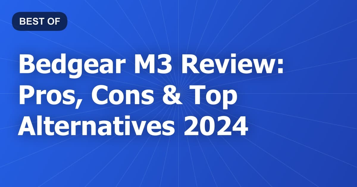 Bedgear M3 Review: Pros, Cons & Top Alternatives 2024