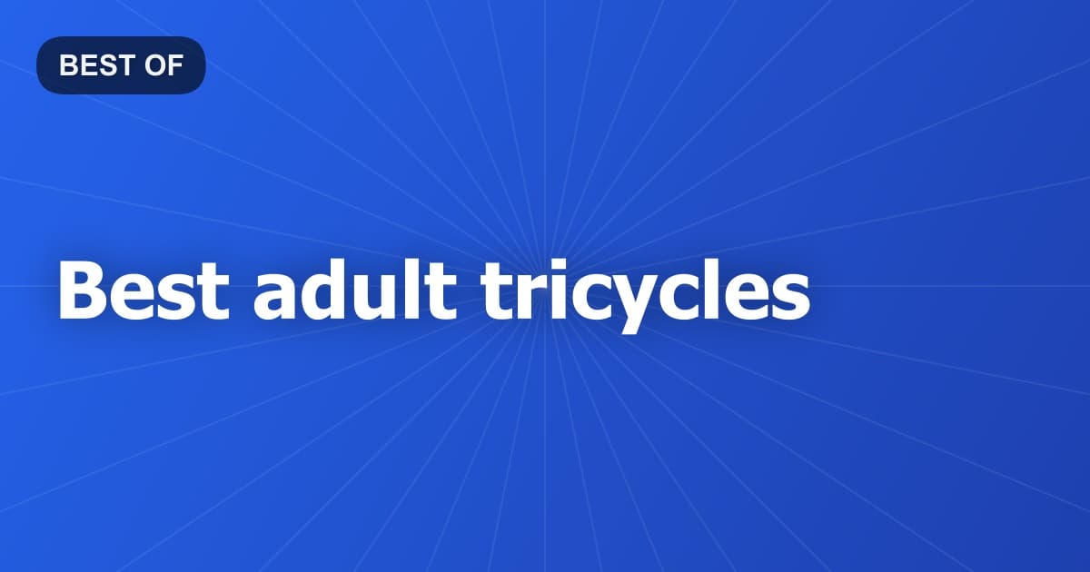 Best adult tricycles