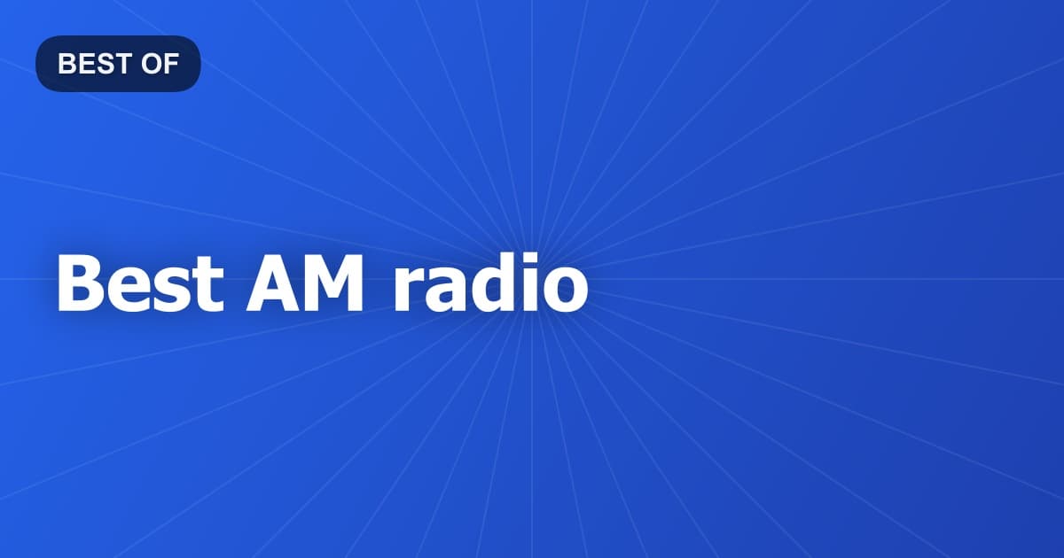 Best AM radio