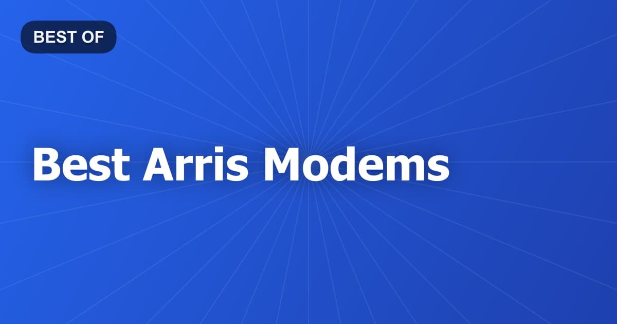 Best Arris Modems