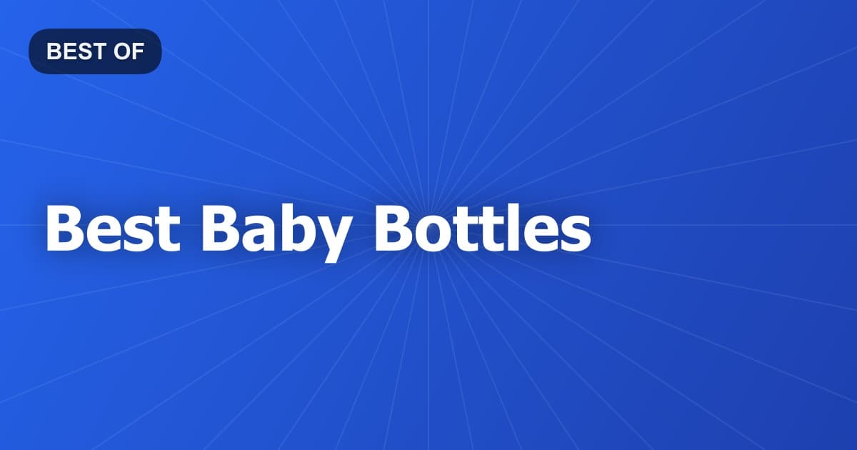 Best Baby Bottles