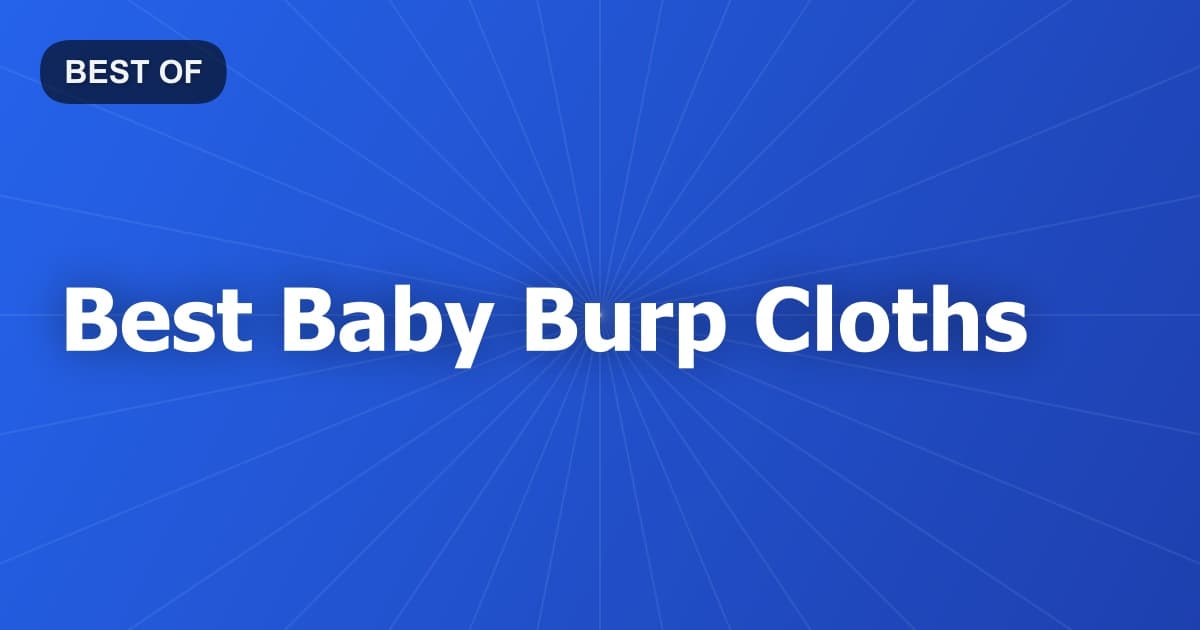 Best Baby Burp Cloths