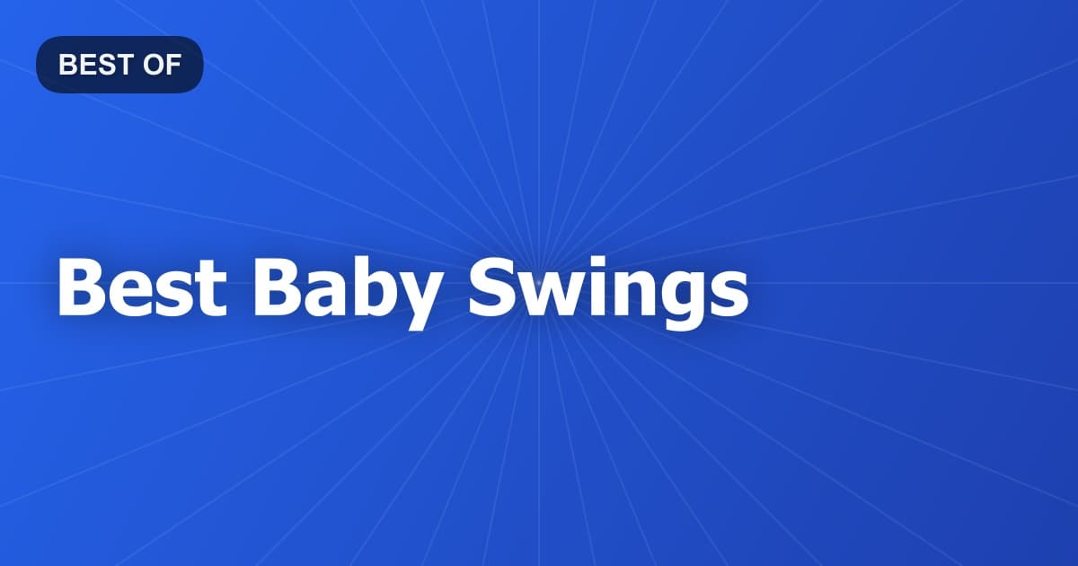 Best Baby Swings