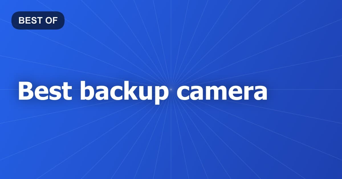 Best backup camera