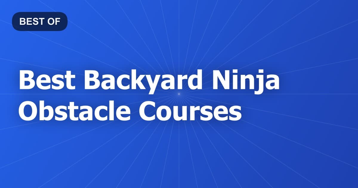 Best Backyard Ninja Obstacle Courses