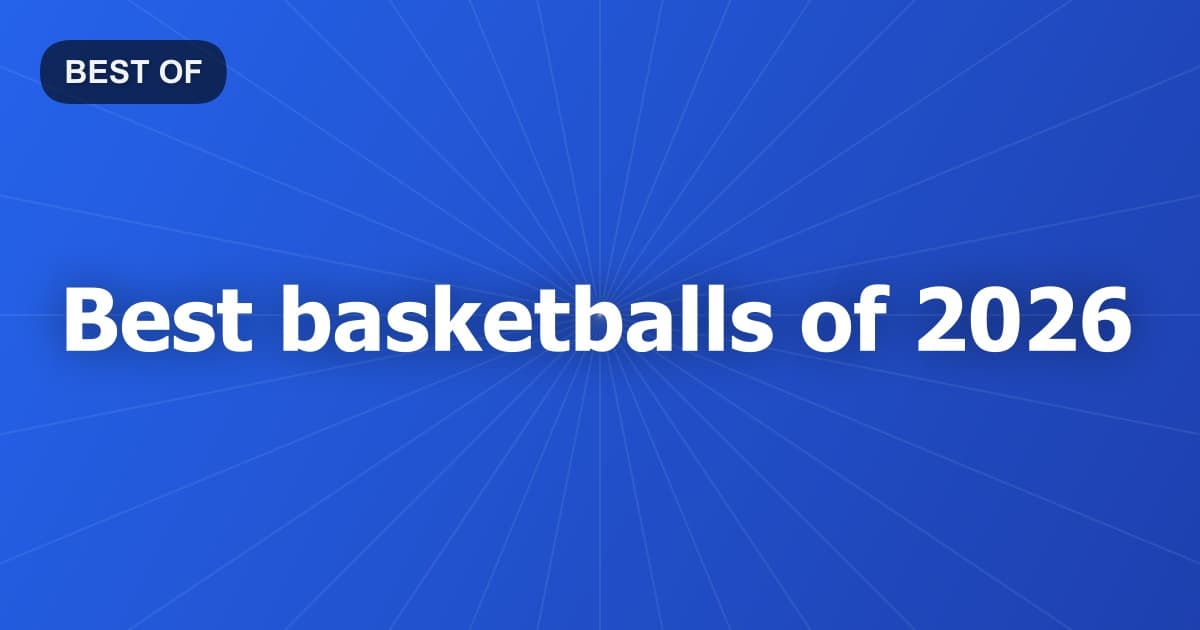 Best basketballs of 2026