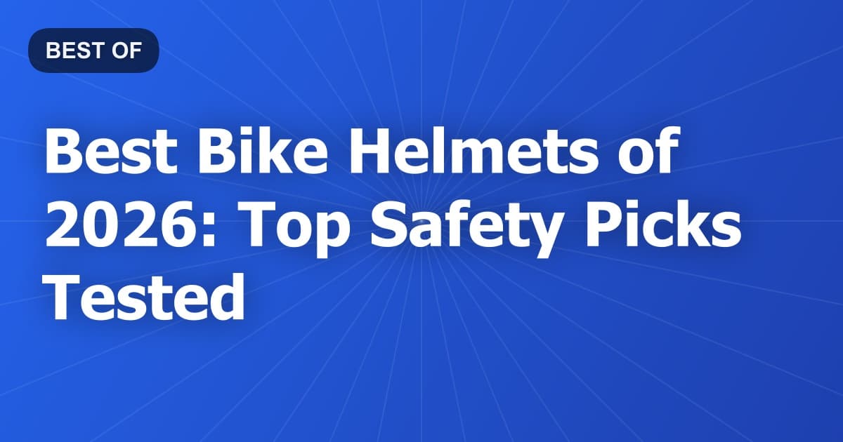 Best Bike Helmets of 2026: Top Safety Picks Tested