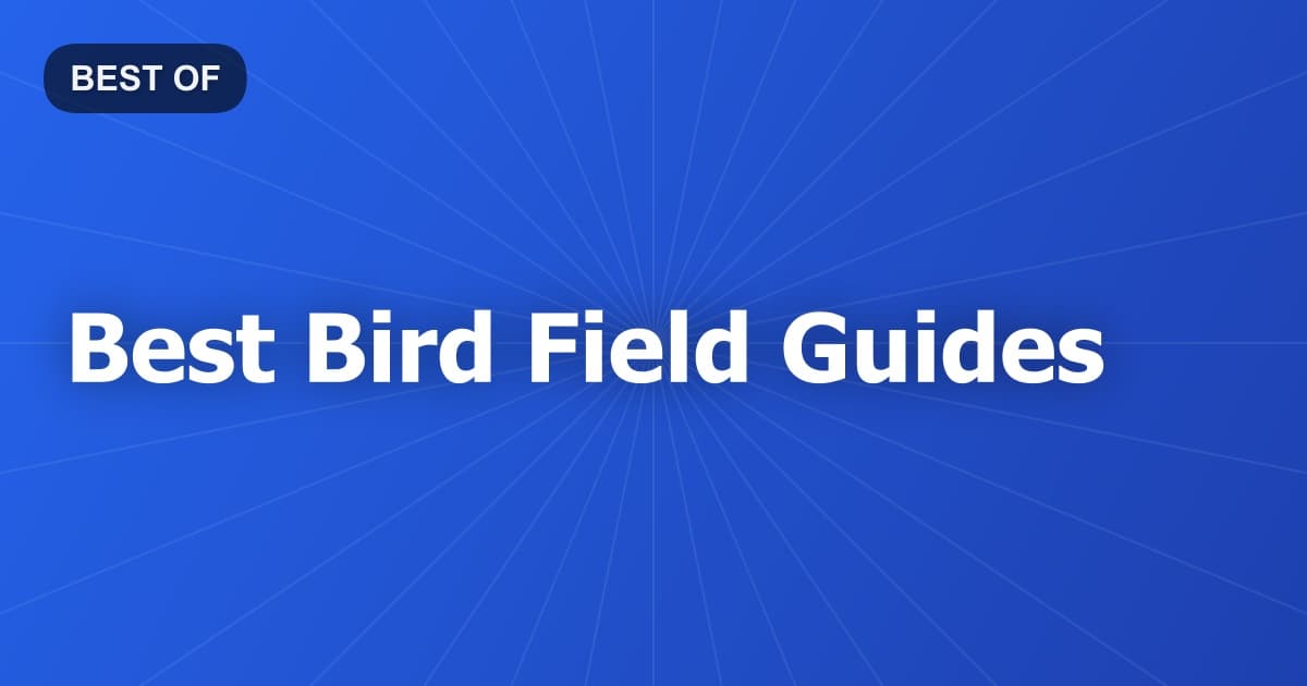 Best Bird Field Guides