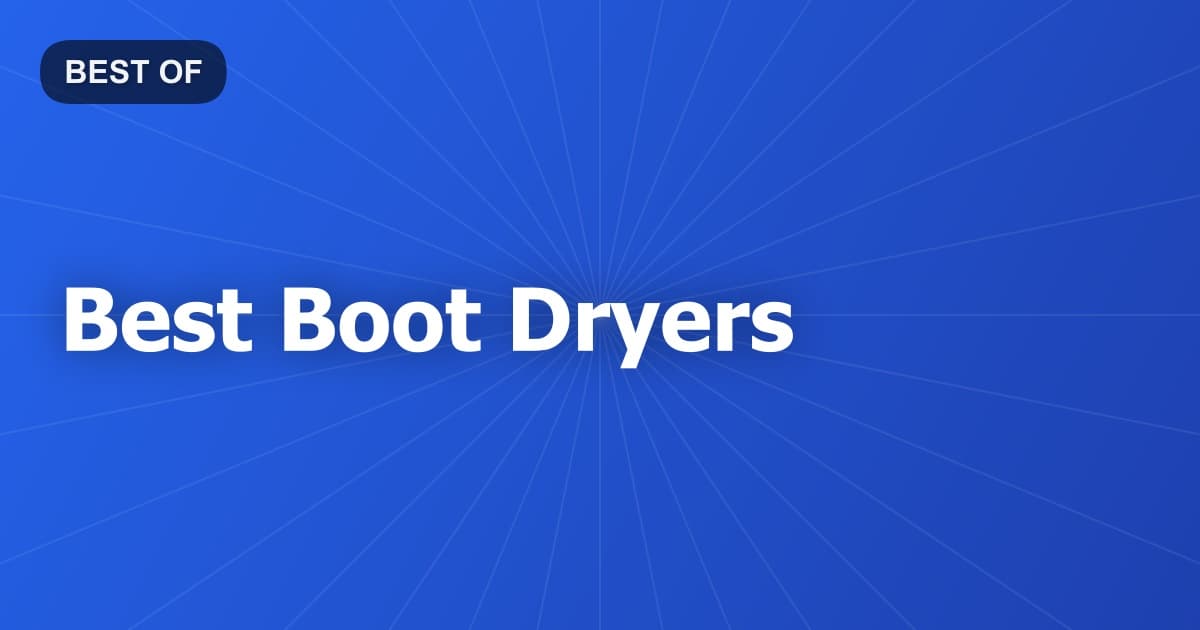 Best Boot Dryers