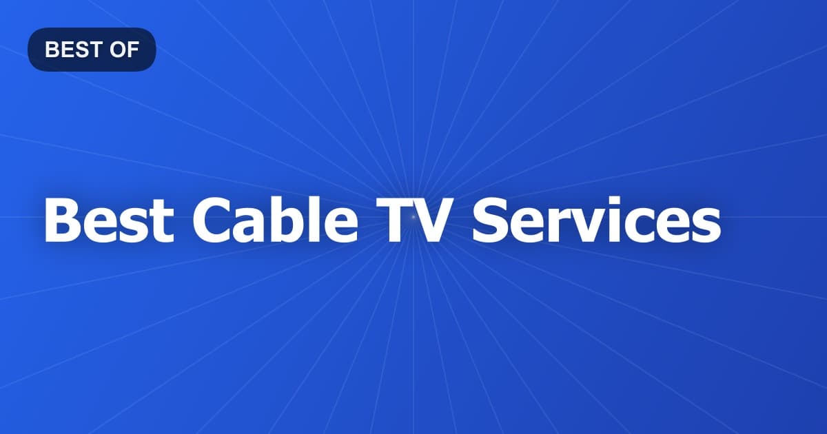 Best Cable TV Services