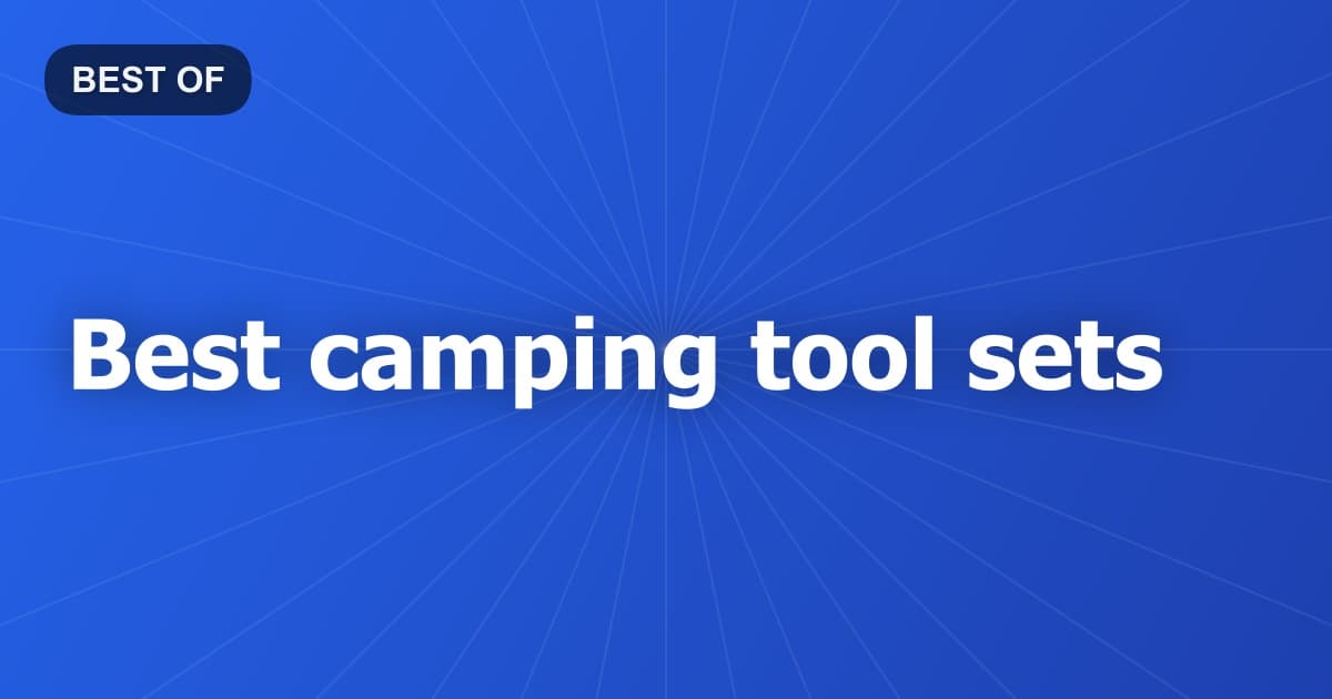Best camping tool sets